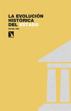 la evolucion historica del estado-rafael uña-9788413526904