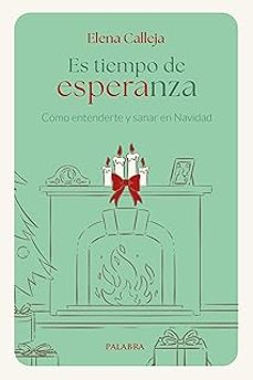 es tiempo de esperanza-elena calleja bello-9788413683904