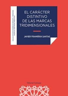 caracter distintivo de las marcas tridimensionales-francisco javier framiñan santas-9788413698304