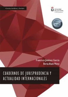 cuadernos de jurisprudencia y actualidad internacionales-francisco jimenez garcia-floiran bierd-9788413771304