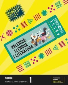 valencia: llengua i literatura 1º primaria. quadern proyecto fanfest comunidad valenciana ed 2022-9788414039304