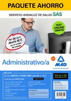 paquete ahorro administrativo/a servicio andaluz de salud (sas) (incluye: temario comun; temario especifico (vol. 1, 2 y 3); 2700 test online gratis y acceso a curso oro)-9788414238004