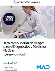 manual del tecnico/a superior en imagen para el diagnostico y medicina nuclear. temario volumen 3-9788414279304