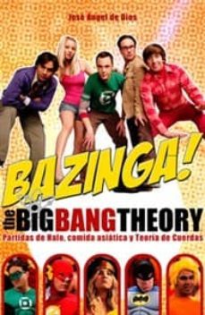 bazinga: the big bang theory-jose angel de dios-9788415296904