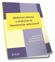 abdomen abierto y sindrome de hipertension abdominal-ferran caballero-manuel trias folch-9788415340904