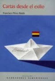 cartas desde el exilio-francisco perez baldo-9788415387404