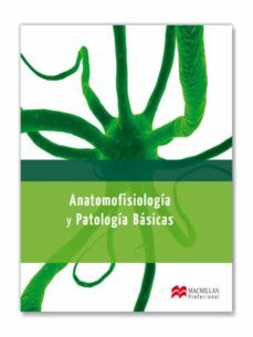 anatomofisiologia y patologia basicas-9788415430704