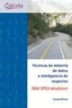 tecnicas de mineria de datos e inteligencia de negocios-cesar perez-9788415452904