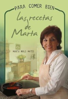 para comer bien las recetas de marta-marta malo mateo-9788415484004