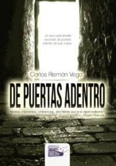 de puertas adentro-carlos aleman vega-9788415615804