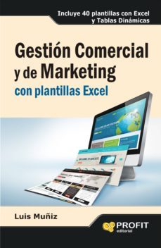 gestion comercial y de marketing con plantillas excel-luis muñiz-9788415735304