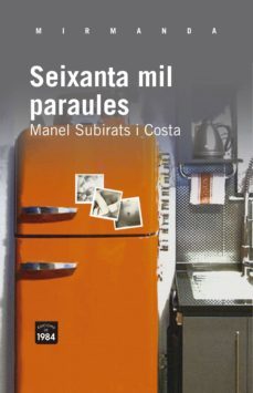 seixanta mil paraules-manel subirats i costa-9788415835004