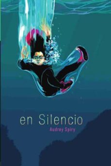 en silencio (2ª ed.)-audrey spiry-9788415839804