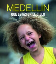 medellín que estás en el cielo-9788415888604