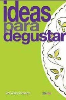 ideas para degustar-teisa caceres graullera-9788415969204