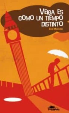 veiga es como un tiempo distinto-eva moreda-9788415992004
