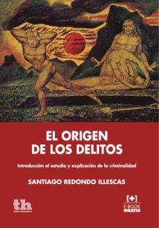 el origen de los delitos (ebook)-santiago redondo illescas-9788416062904