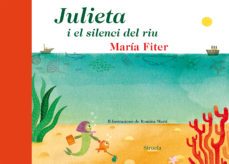 julieta i el silenci del riu-maria fiter-9788416208104