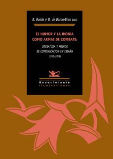 el humor y la ironia como armas de combate-beatrice bottin-benedicte de buron brun-9788416246304