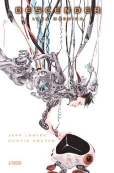 descender 2: luna maquina-jeff lemire-dustin nguyen-9788416251704