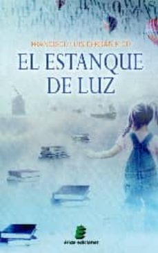 el estanque de luz-francisco luis cerdan rico-9788416321704