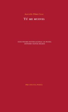 tu me mueves-agustin perez leal-9788416453504