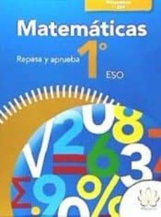 matematicas 1ºeso eso repasa y aprueba ed 2015-9788416474004