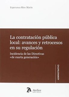la contratacion publica local: avances y retrocesos en su regulacion-9788416652204