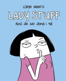 lady stuff-loryn brantz-9788416670604