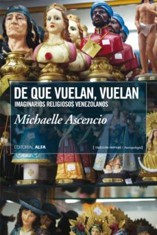 de que vuelan, vuelan (ebook)-michaelle ascencio-9788416687404