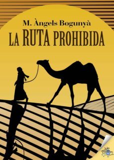 la ruta prohibida (ebook)-maria angels bogunya-9788416862504