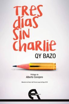 tres dias sin charlie-enrique bazo-9788416923304