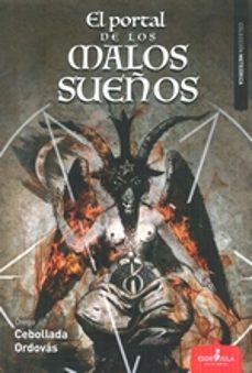 el portal de los malos sueños-diego cebollada ordovas-9788417042004