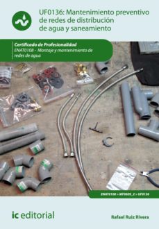 mantenimiento preventivo de redes de distribucion de agua y saneamiento. enat0108 (ebook)-9788417086404