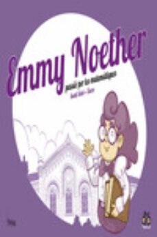 emmy noether, passio per les matematiques-santi selvi-9788417178604