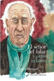 el señor del foulard y otros relatos-9788417198404