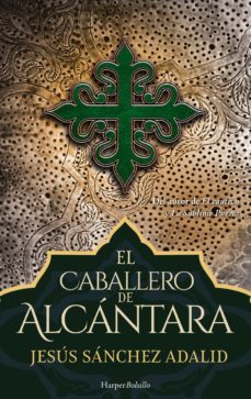 el caballero de alcántara-jesus sanchez adalid-9788417216504