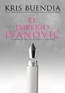 el imperio ivanovic (ebook)-kris buendia-9788417228804