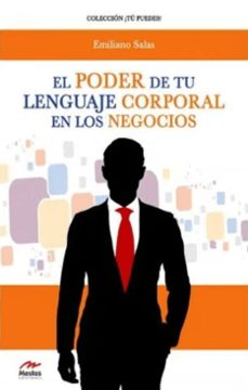 el poder de tu lenguaje corporal en los negocios-emiliano salas-9788417244804
