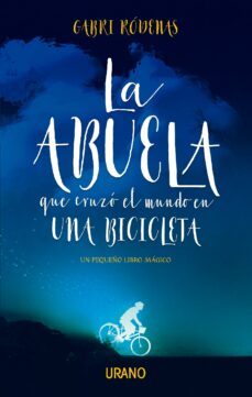 la abuela que cruzo el mundo en una bicicleta (ebook)-gabri rodenas-9788417312404