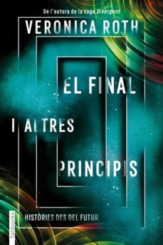 el final i altres principis (ebook)-veronica roth-9788417515904