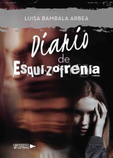 diario de esquizofrenia (ebook)-luisa bambala arbea-9788417570804