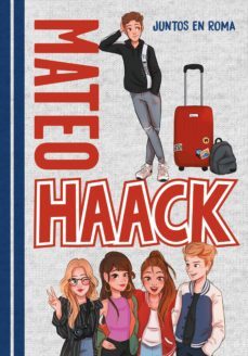 mateo haack 1 - juntos en roma (ebook)-mateo haack-9788417773304