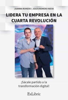 lidera tu empresa en la cuarta revolucion (ebook)-juan manuel romero martin-jesus romero nieva-9788417845704