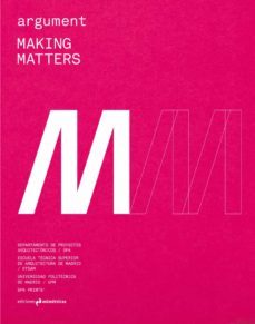 argument @3: making matters (ed. bilingue)-9788417905804
