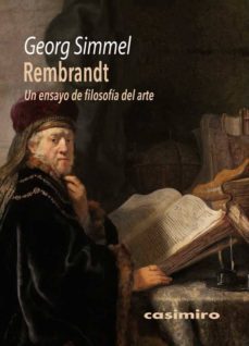 rembrandt. un ensayo de filosofia del arte-georg simmel-9788417930004