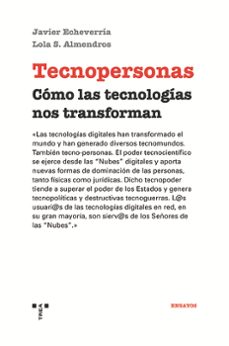tecnopersonas. como las tecnologias nos transforman-9788417987404