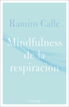 mindfulness de la respiracion-ramiro calle-9788418015304