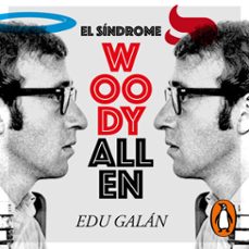 el sindrome woody allen (audiolibro)-edu galan-9788418056604