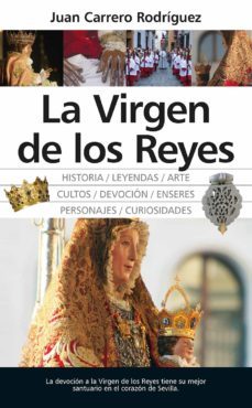 la virgen de los reyes (ebook)-juan carrero rodriguez-9788418089404